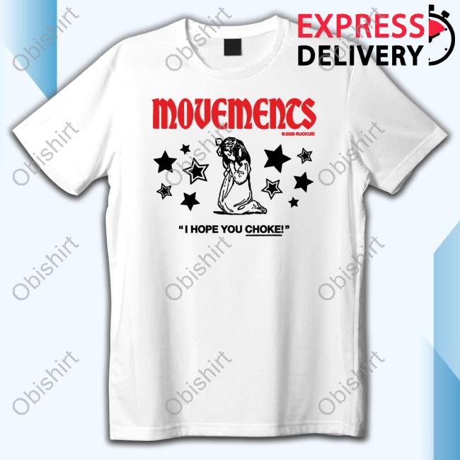 Official Movements I Hope You Choke Long Sleeve Shirt