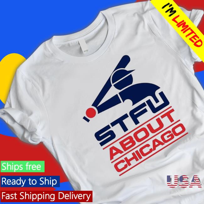 Harebrained Stfu About Chicago Sweatshirt