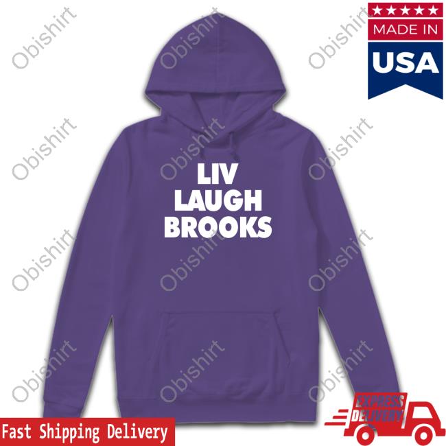 Official Barstool Sports Liv Laugh Brooks Hoodie