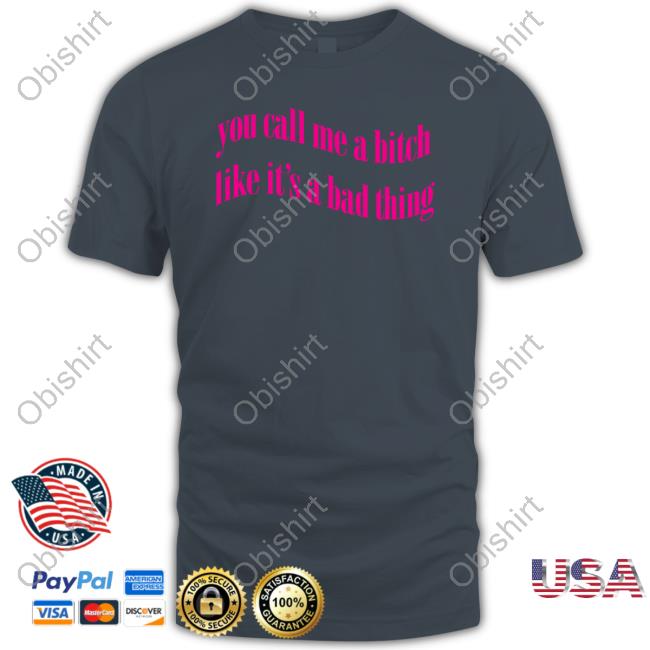 Heav3nlybodies You Call Me A Bitch Like It's A Bad Thing Long Sleeve Shirt