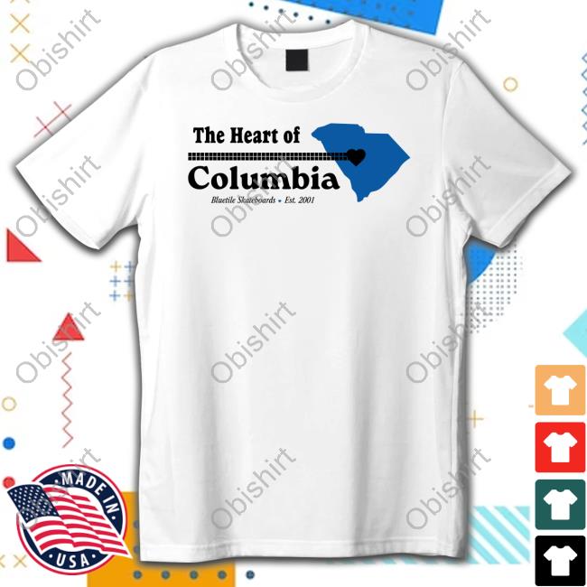 The Heart Of Columbia Bluetile Skateboards Est. 2001 Tee