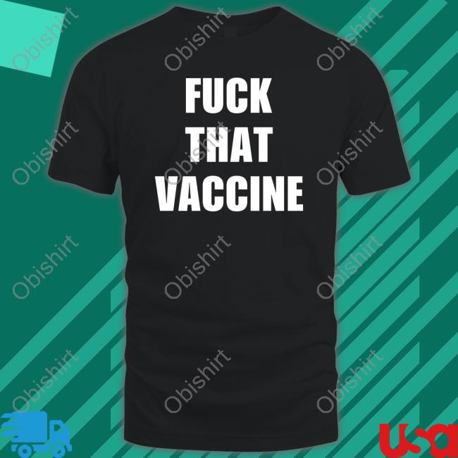 Fuck That Vaccine Hoodie