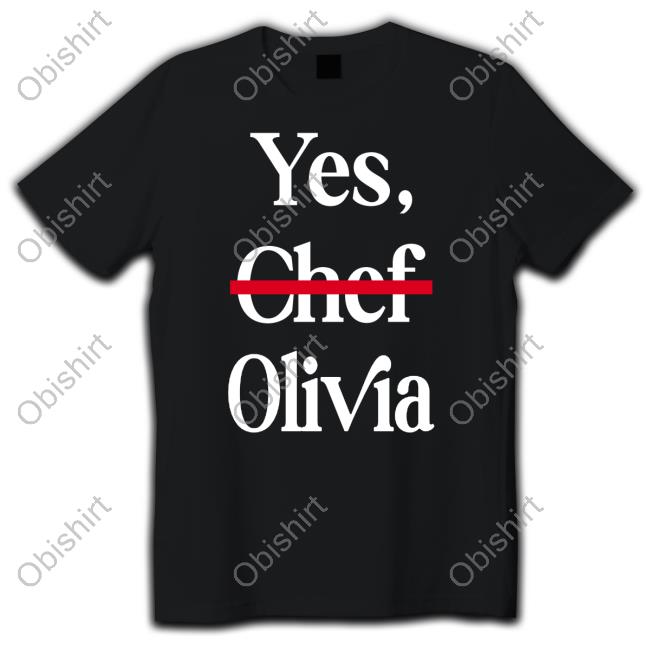 Pressedpaper Merch Yes Chef Olivia Shirts