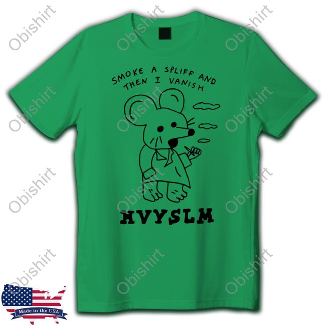 Eric Kenney Smoke A Spliff And Then I Vanish Hvyslm T Shirt
